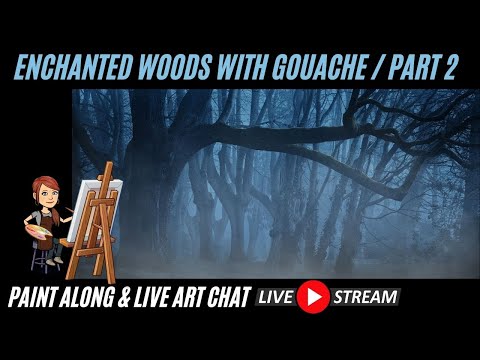Enchanted Woods Painting With Miya Gouache - Live Art Chat - Part 2